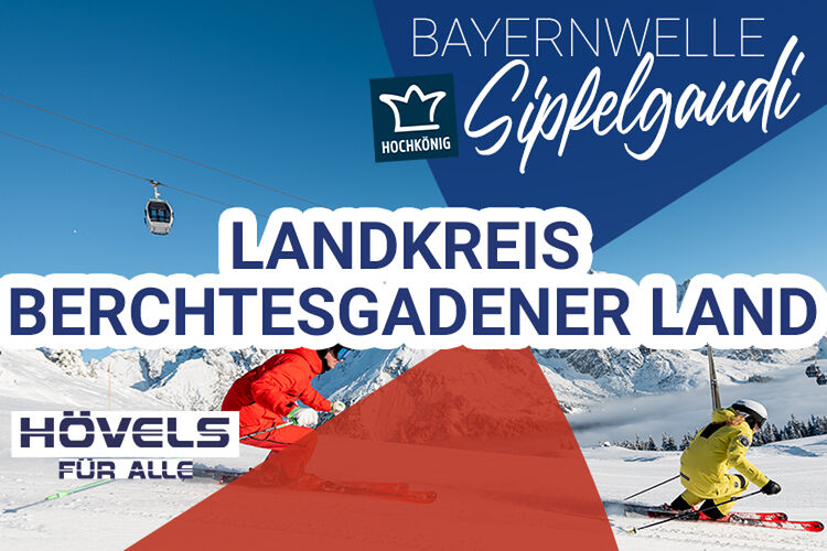 BAYERNWELLE Gipfelgaudi 2026 - Berchtesgaden